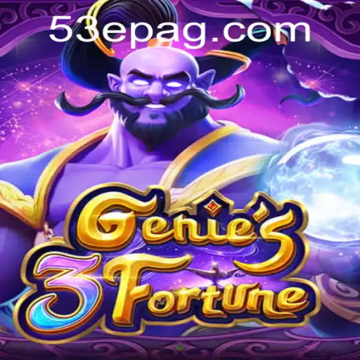 Exploring the Enchanting World of Genie3Fortune: Dive into the Mystical Gameplay of 53E